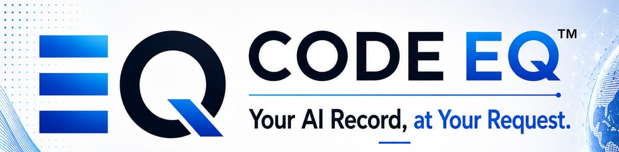 Code EQ — Your AI Record, at Your Request.